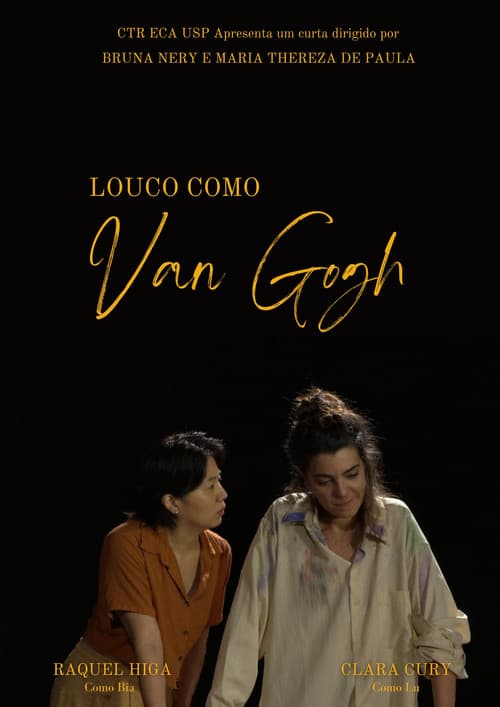 Постер: Louco como Van Gogh