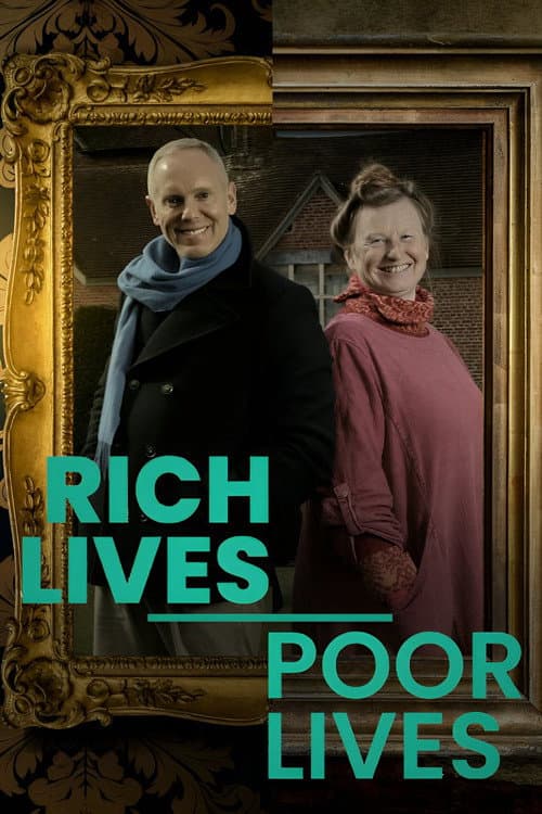 Постер: Rich Lives, Poor Lives