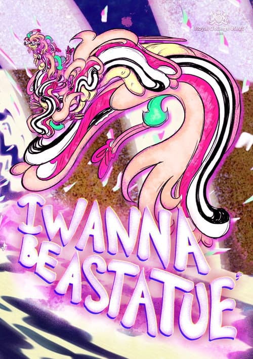 Постер: I Wanna Be A Statue
