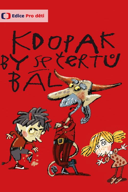 Постер: Kdopak by se čertů bál