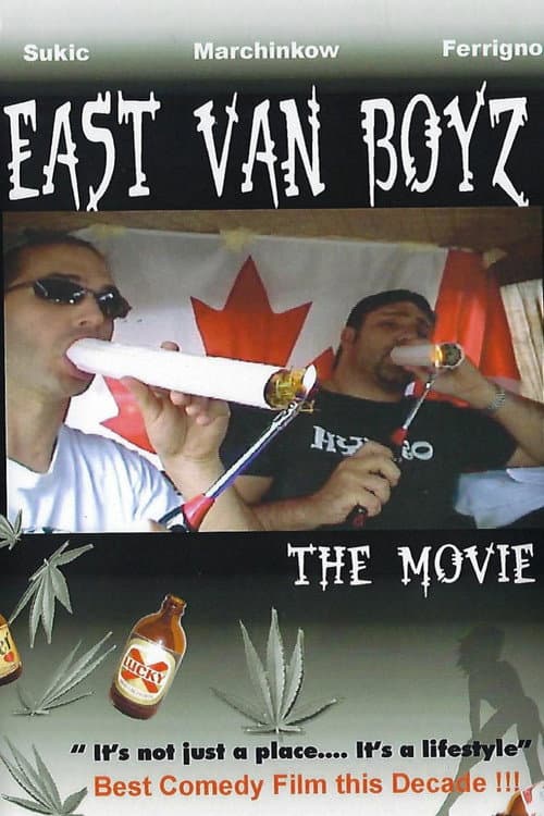 Постер: East Van Boyz: The Movie