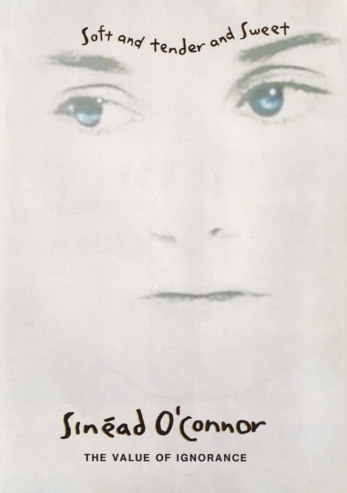 Постер: Sinéad O'Connor: The Value of Ignorance