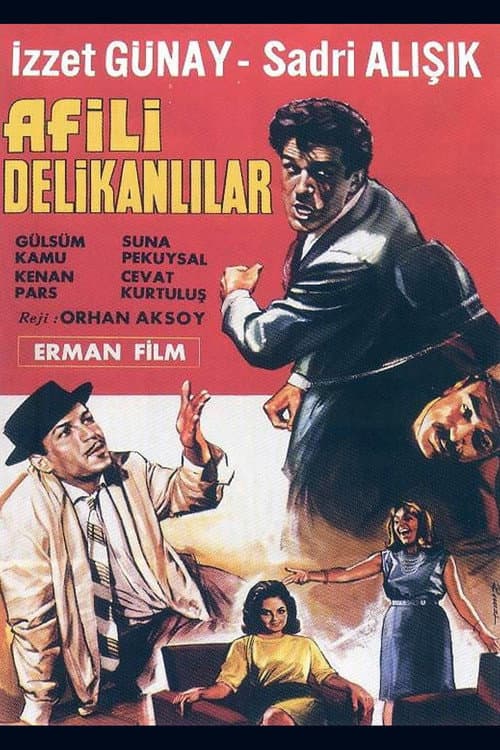 Постер: Afili Delikanlılar