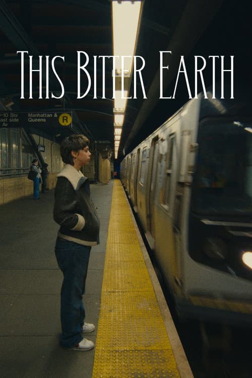 Постер: This Bitter Earth