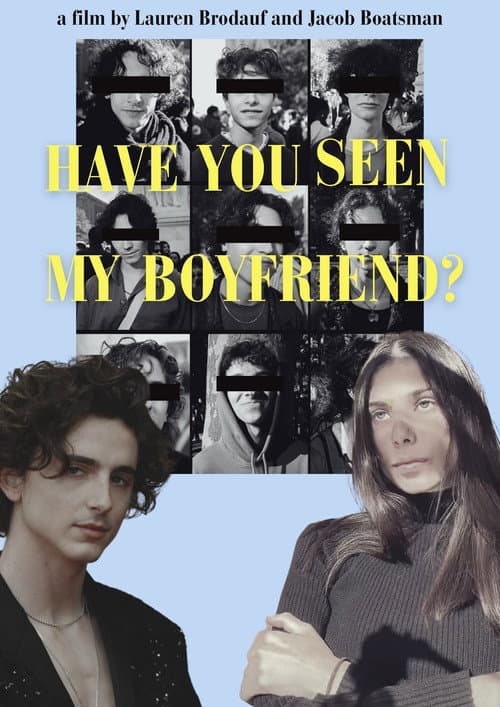 Постер: Have You Seen My Boyfriend?