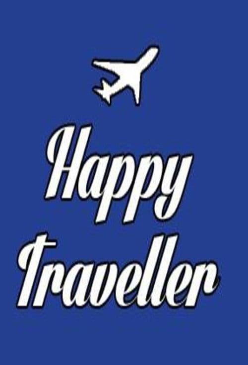 Постер: Happy Traveller