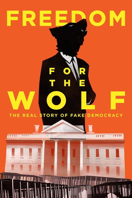 Постер: Freedom for the Wolf
