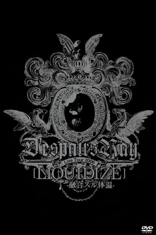Постер: D'espairsRay: LIQUIDIZE Live Tour