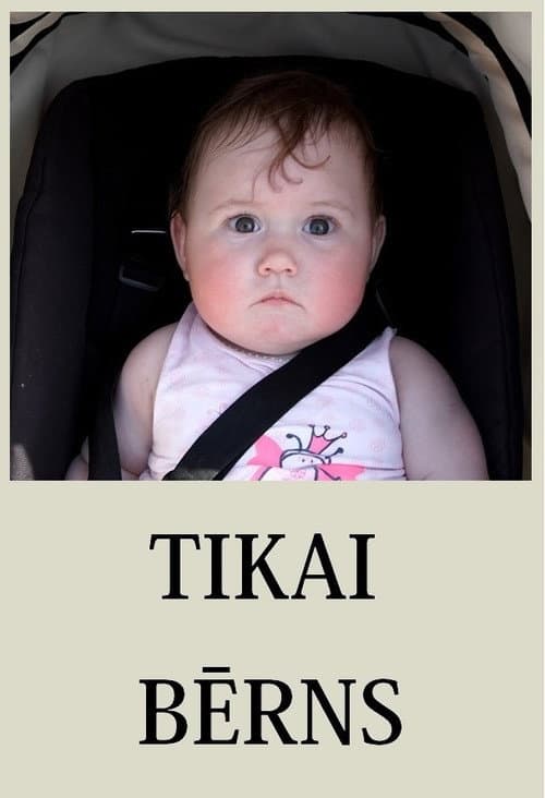 Постер: Tikai bērns