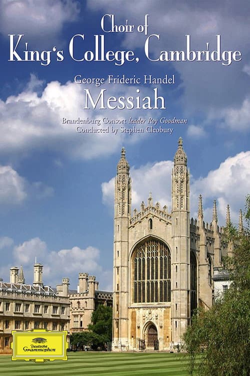 Постер: George Frideric Handel - Messiah - Choir Of King's College, Brandenburg Consort, Stephen Cleobury