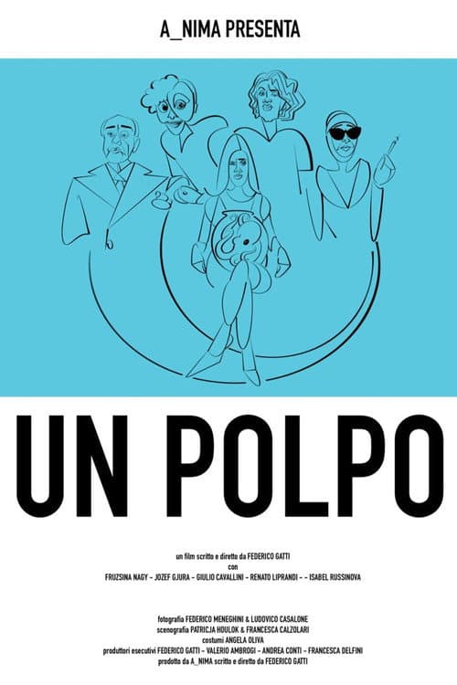 Постер: Un polpo, ovvero: breve manuale per districarsi dalla malasorte nelle situazioni meno idonee
