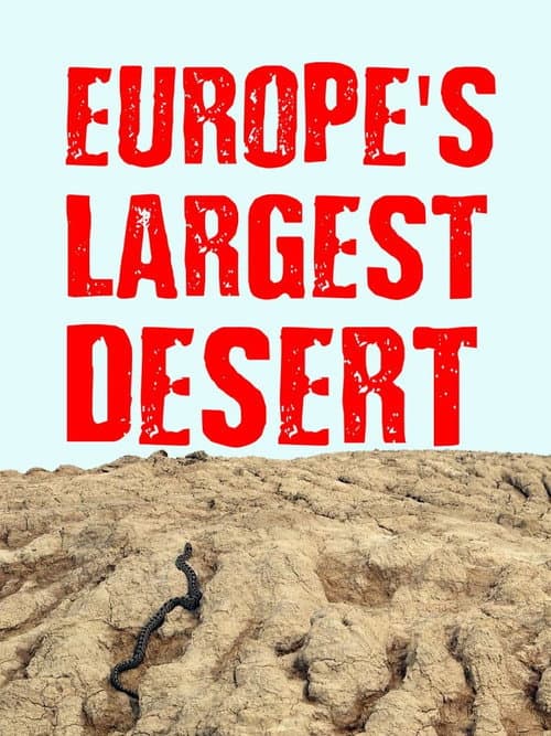 Постер: Europe‘s Largest Desert