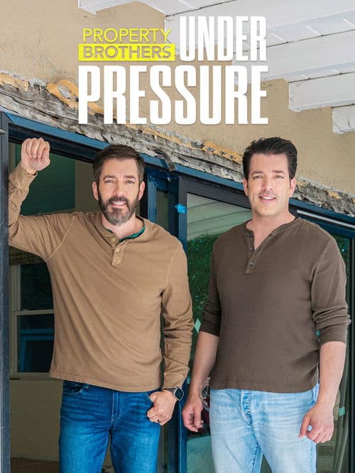 Постер: Property Brothers: Under Pressure