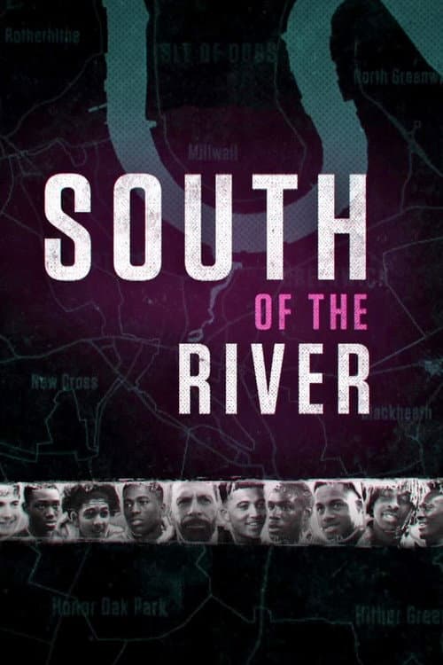 Постер: South Of The River