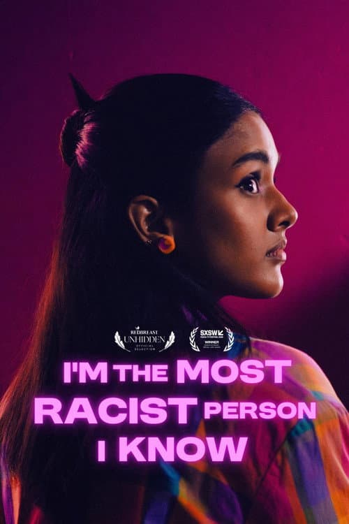 Постер: I'm the Most Racist Person I Know
