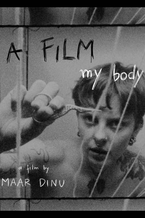 Постер: A Film, My Body