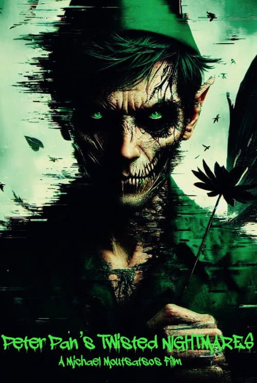 Постер: Peter Pan's Twisted Nightmares