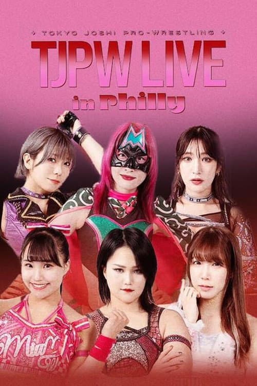 Постер: TJPW Live in Philly