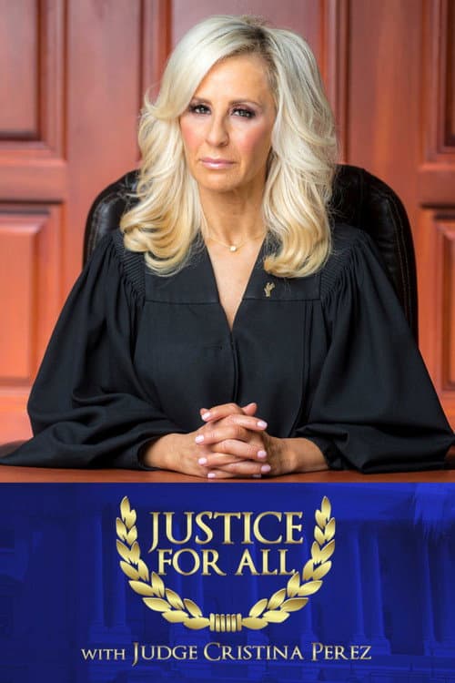 Постер: Justice for All with Judge Cristina Perez
