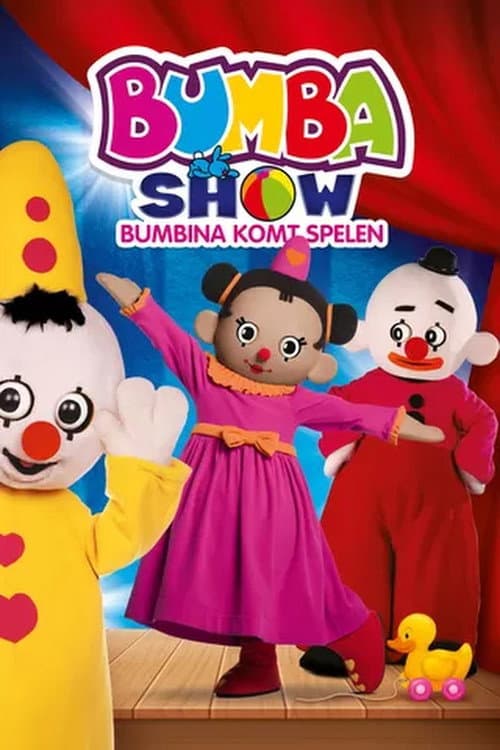 Постер: Bumba Show: Bumbina komt spelen