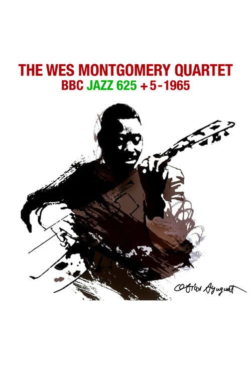 Постер: The Wes Montgomery Quartet - BBC "Jazz 625" + 5
