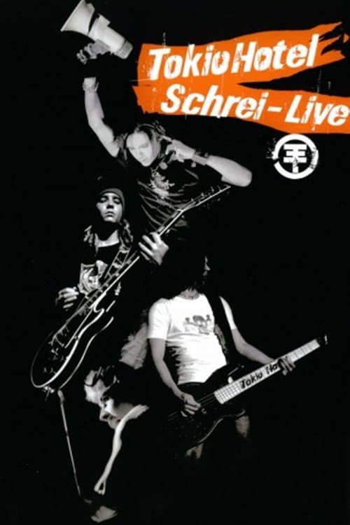 Постер: Tokio Hotel Schrei: Live