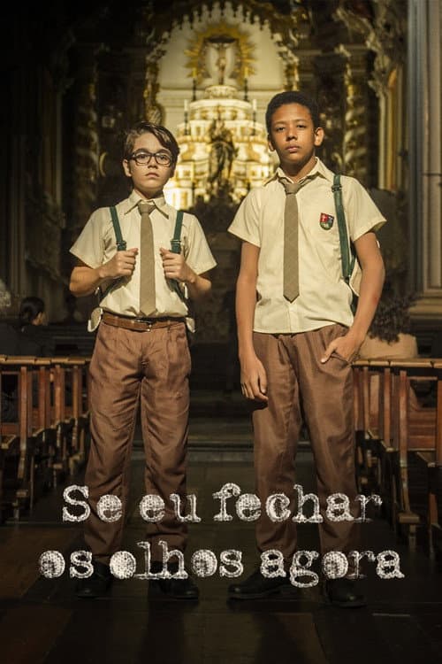Постер: Se Eu Fechar os Olhos Agora
