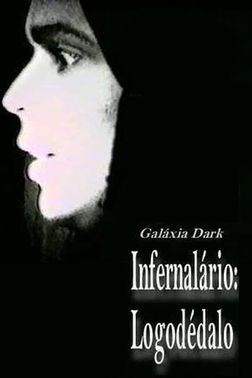 Постер: Infernalário: Logodédalo – Galáxia Dark