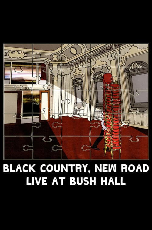 Постер: Black Country, New Road - “Live at Bush Hall”