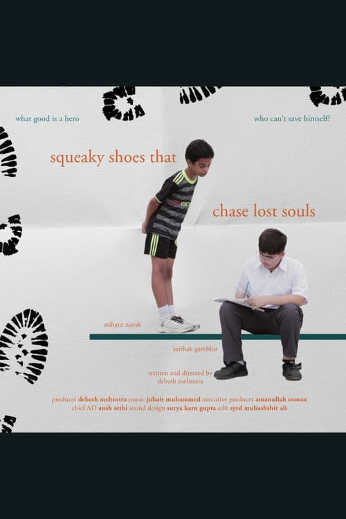 Постер: Squeaky Shoes That Chase Lost Souls