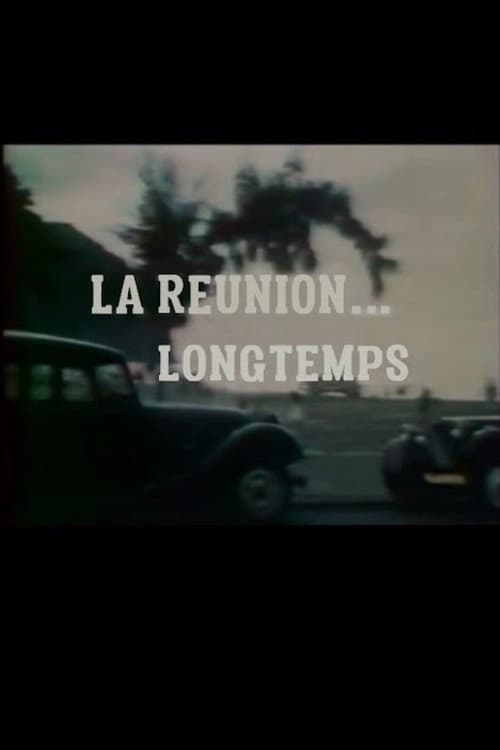 Постер: La Réunion... Longtemps