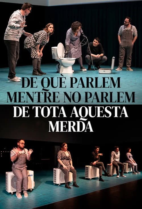 Постер: De què parlem mentre no parlem de tota aquesta merda