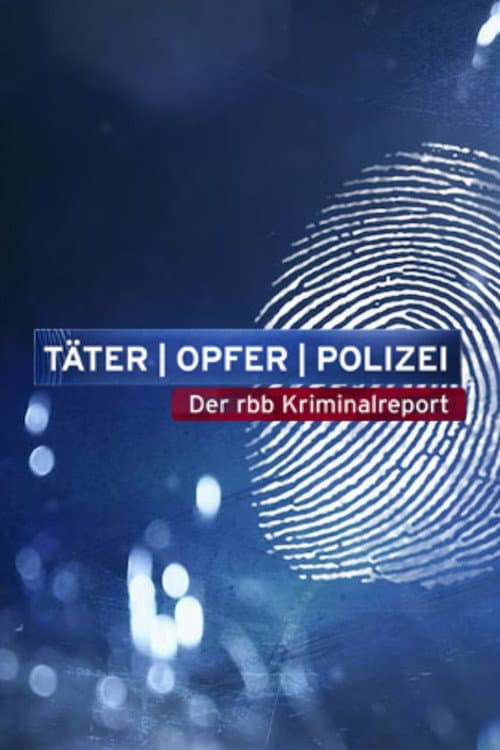 Постер: Täter – Opfer – Polizei