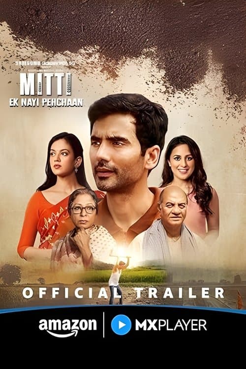 Постер: Mitti – Ek Nayi Pehchaan