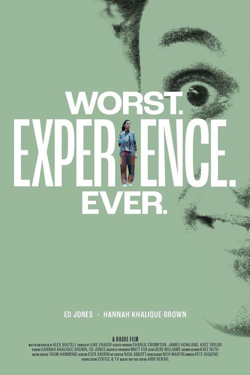 Постер: Worst. Experience. Ever.