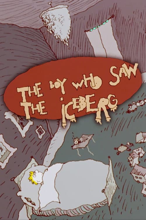Постер: The Boy Who Saw the Iceberg