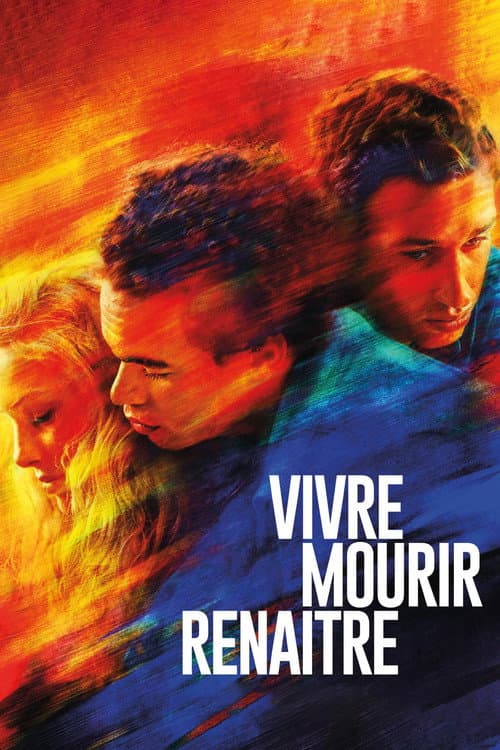 Постер: Vivre, mourir, renaître