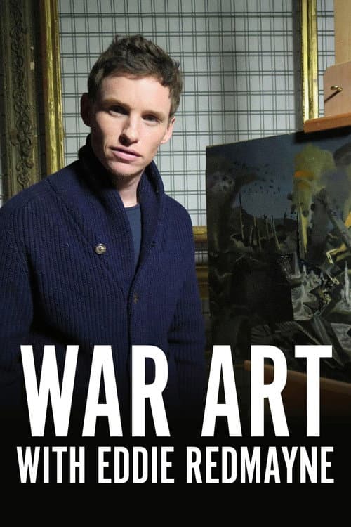 Постер: War Art with Eddie Redmayne