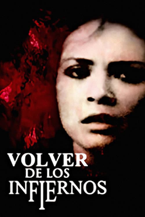 Постер: Volver de los infiernos