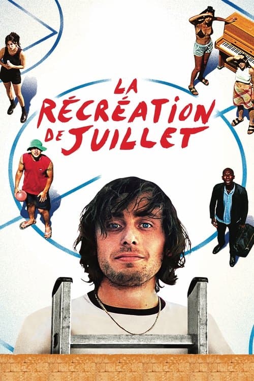 Постер: La Récréation de Juillet