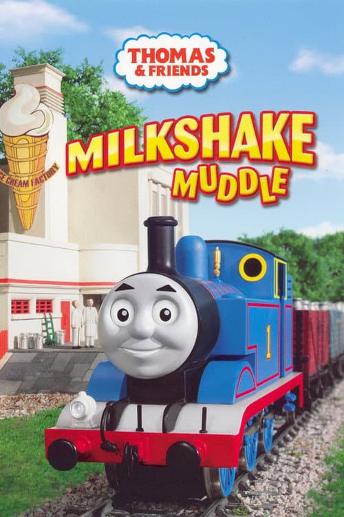 Постер: Thomas & Friends: Milkshake Muddle