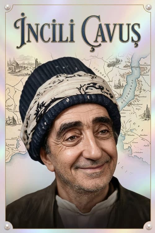 Постер: İncili Çavuş