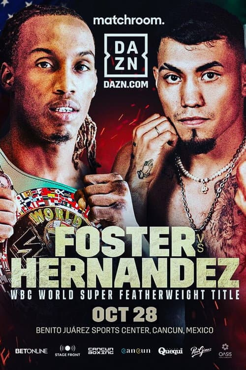 Постер: O’Shaquie Foster vs. Eduardo Hernandez
