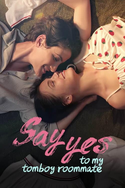 Постер: Say Yes to My Tomboy Roommate