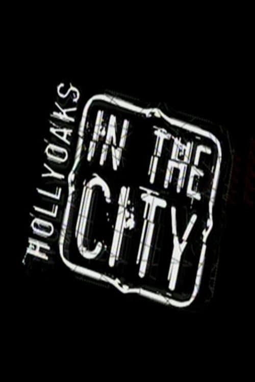 Постер: Hollyoaks: In the City