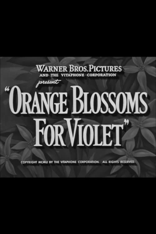 Постер: Orange Blossoms for Violet