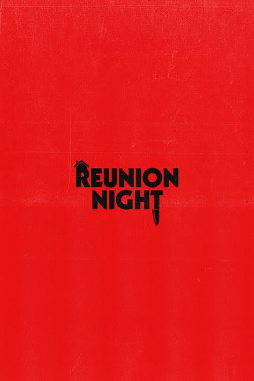 Постер: Reunion Night