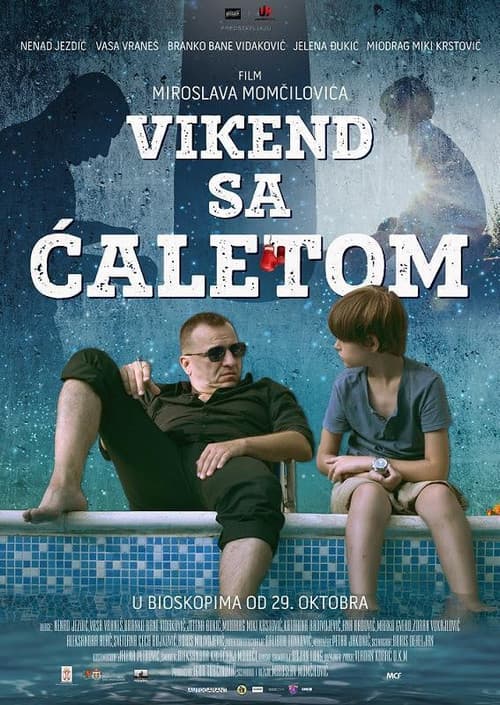 Постер: Vikend sa ćaletom