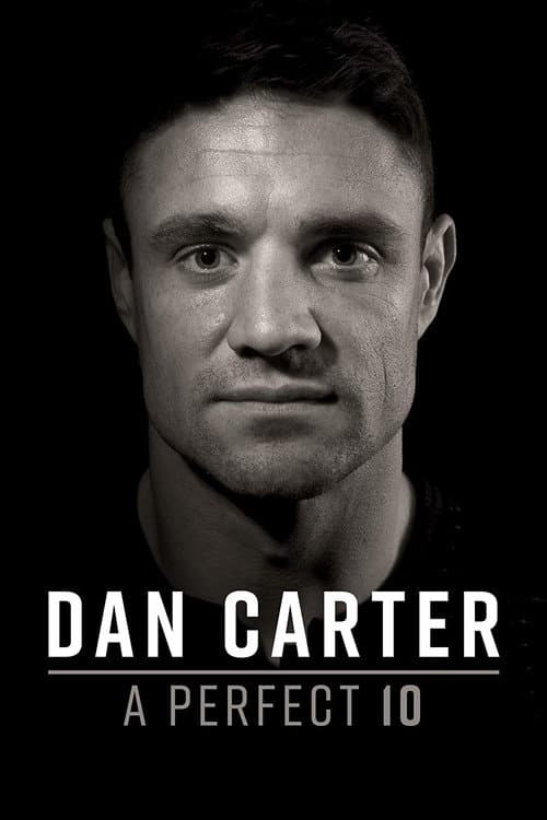 Постер: Dan Carter: A Perfect 10