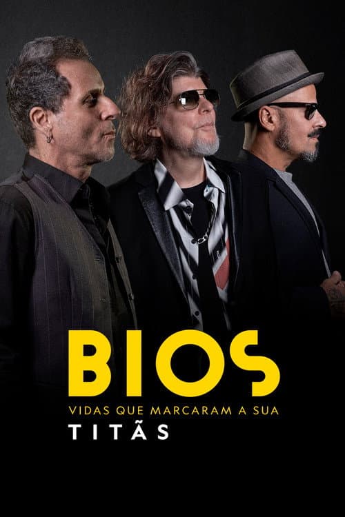 Постер: Bios. Vidas que Marcaram a Sua: Titãs